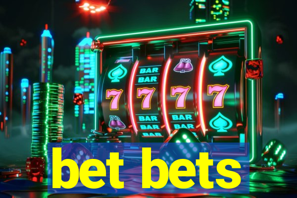 bet bets